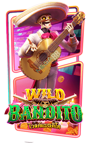 ทดลองเล่นสล็อต Wild Bandito
