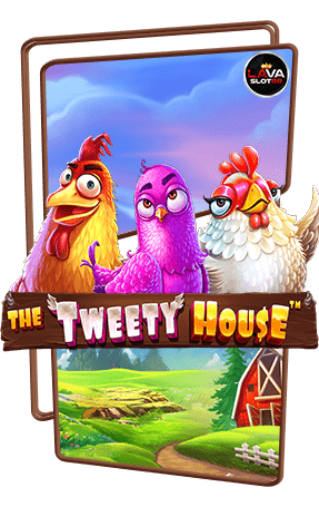 ทดลองเล่นสล็อต The Tweety House