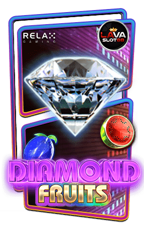 ทดลองเล่นสล็อต Diamond Fruits