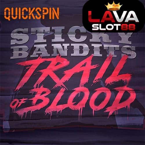 Sticky-Bandits-Trail-of-Blood-Slot-Demo