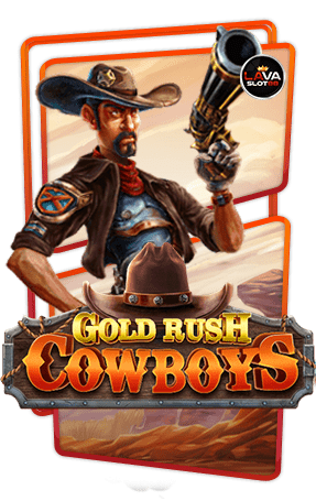 ทดลองเล่นสล็อต Gold Rush Cowboys