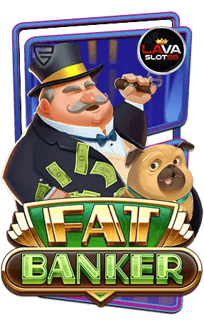 ทดลองเล่นสล็อต-Fat-Banker