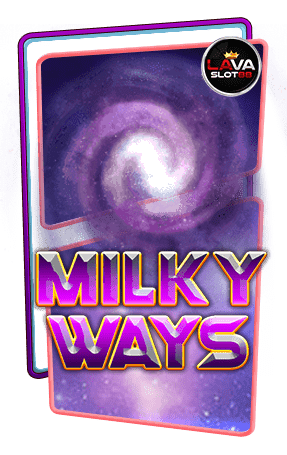 ทดลองเล่นสล็อต Milky Ways