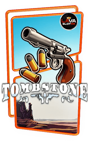 ทดลองเล่นสล็อต Tombstone