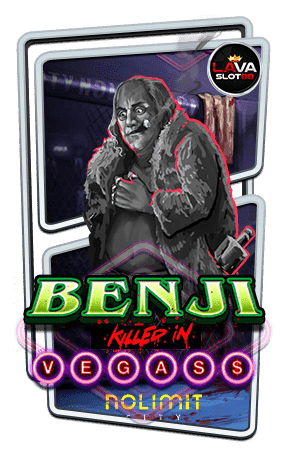 ทดลองเล่นสล็อต Benji Killed In Vegas