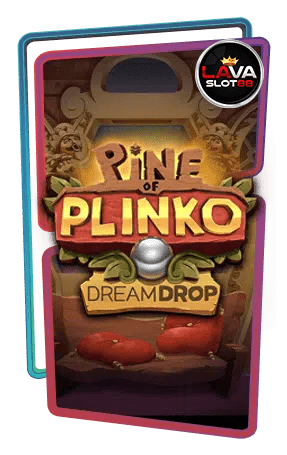 ทดลองเล่นสล็อต-Pine-of-Plinko-Dream-Drop