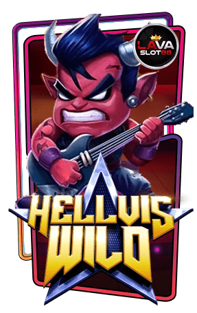 ทดลองเล่นสล็อต Hellvis Wild