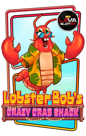 ทดลองเล่นสล็อต Lobster Bobs Crazy Crab Shack