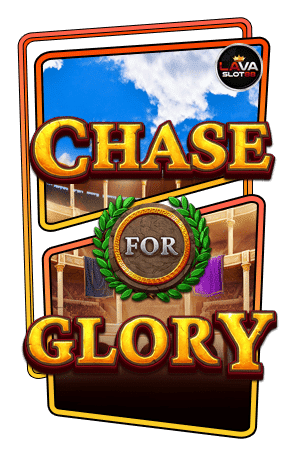 ทดลองเล่นสล็อต Chase for Glory