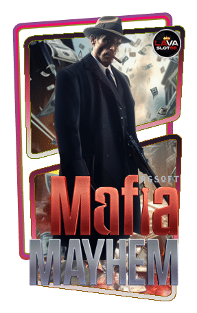 ทดลองเล่นสล็อต Mafia Mayhem